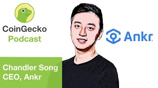 Chandler Song of Ankr Talks About Running Your Own Staking Nodes - Ep. 19