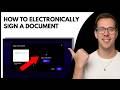 How To Electronically Sign A Document (Step By Step)