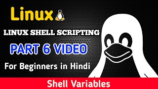 Linux Shell in One Video - Part 6 | Linux Shell Hindi | Linux SHELL Scripting Tutorial