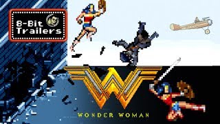 WONDER WOMAN - 8-Bit Trailers