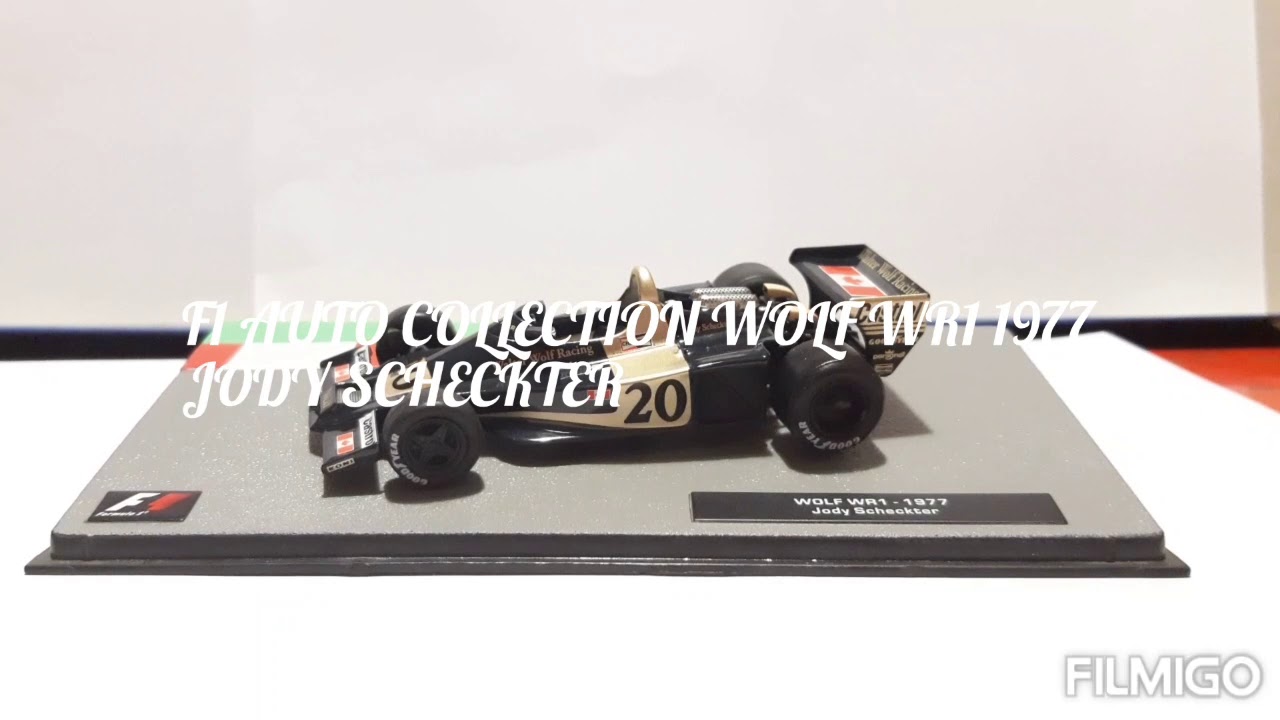 F1 AUTO COLLECTION WOLF WR1 1977 JODY SCHECKTER 🇸🇸🇨🇦