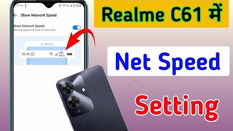 Realme c61 me net speed show kaise kare/How to network speed setting in realme c61