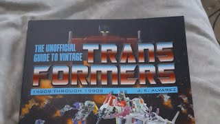 The Unofficial Guide To Vintage Transformers 80's Through 90s By J. E. Alvarez Review (22/12/2022)