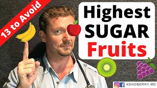 13 High-Sugar Fruits to AVOID for Weight Loss 2024