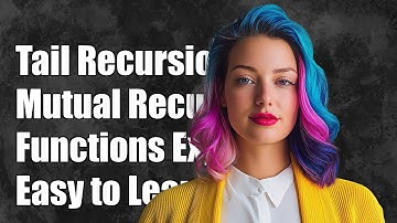 Understanding Tail Recursion in Mutually Recursive Functions Explained