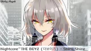 【Nightcore】~THE BOYZ (더보이즈) - Shine Shine