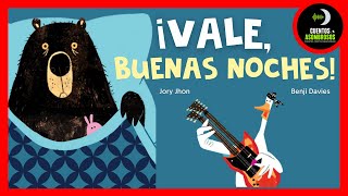 ¡Vale, Buenas Noches! | Goodnight Already! | Jory John | Cuentos Para Dormir En Español