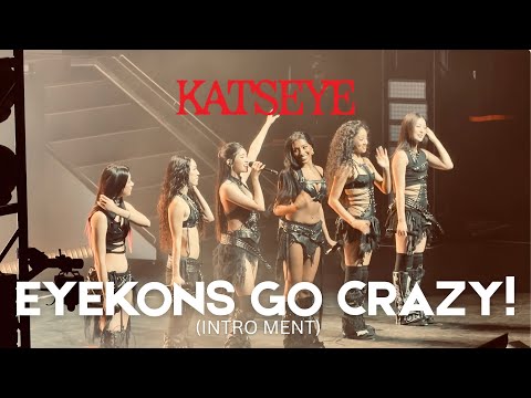 KATSEYE: EYEKONS go CRAZY at first ever concert! (Intro Ment) | Beautiful The Chaos Tour | 4K Fancam