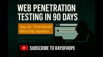 Day 15 | Web Penetration Testing full course in 90 days | SQLInjection | Rayofhope | Ethical Hacking