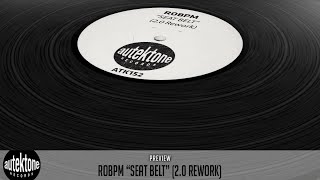 ROBPM - Seat Belt (2.0 Rework) - Official Preview (Autektone Records)