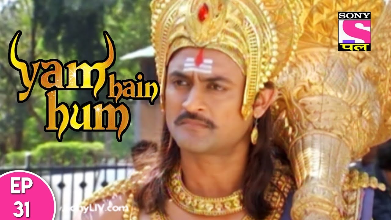 Yam Hain Hum - यम हैं हम - Episode 31 - 9th October, 2017