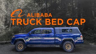 I bought a Tacoma Truck Cap from Alibaba