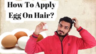Egg hair mask, stop hair fall instantly, for man and woman, how to apply egg  on hair, stop dandruff - YouTube