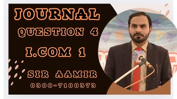 ACCOUNTING I.COM PART 1 / JOURNAL / QUESTION NO. 4