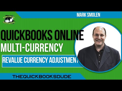 QuickBooks Online Multi Currency Problems With Revalue Currency Units