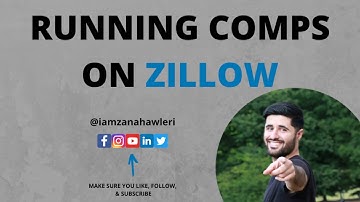 Running Comps on Zillow - Zana Hawleri