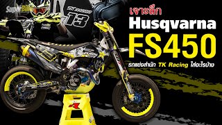 Husqvarna FS450 Supermoto BY Tk Racing