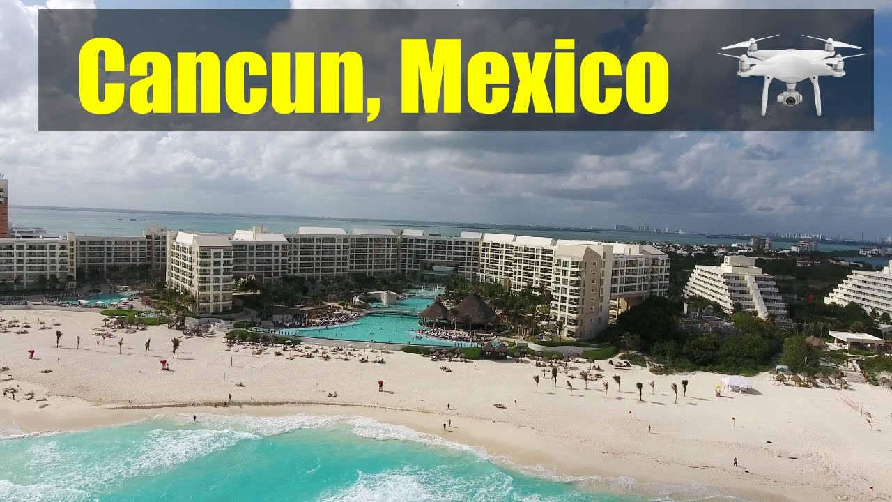Cancun Mexico 4K Drone Video 2017 | Soothing Waves | Gorgeous Beach ...