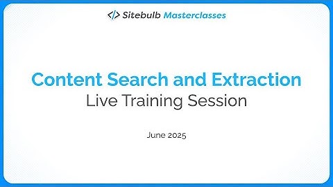 Content Search and Extraction with Sitebulb - Live Session Recording