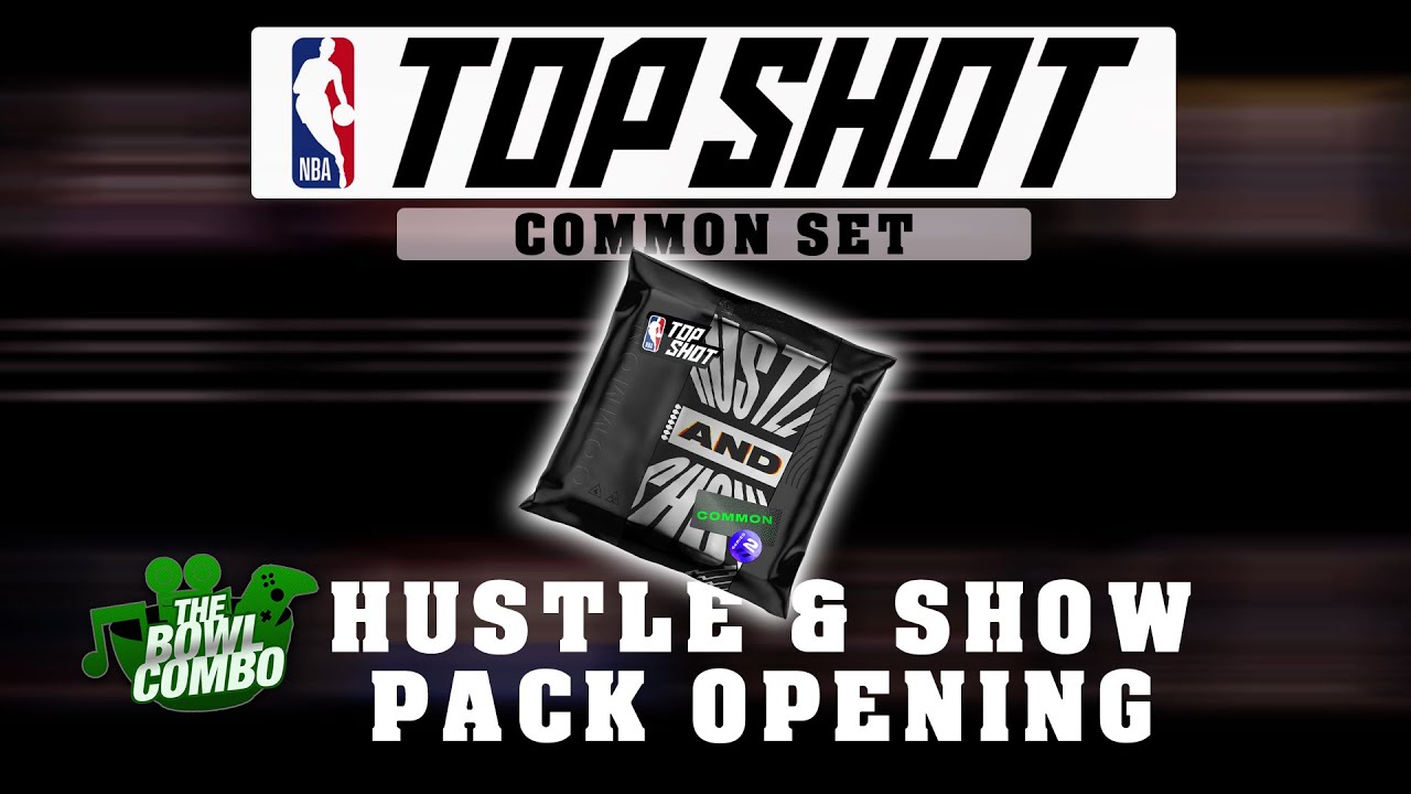 NBA Top Shot | Hustle and Show Pack Opening!