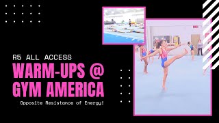 All Access: Gym America | Opposite Resistance of Energy | Gymnastics Warm-ups