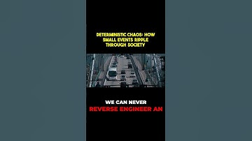 Deterministic Chaos : How Small Events Ripple Through Society. #shorts