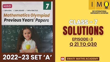 IMO Class 7 | 2022–23 Set A Solutions (Q21–Q30) | Olympiad Maths Episode 3