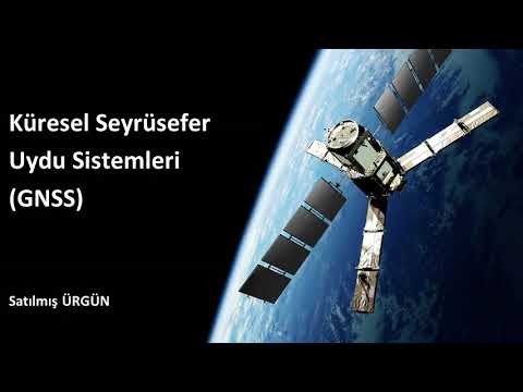 Küresel Seyrüsefer Uydu Sistemleri (GNSS:Global Navigation Satellite System)