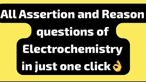 Assertion and reason questions #grade12#Electrochemistry#ncert#cbse#neet😊