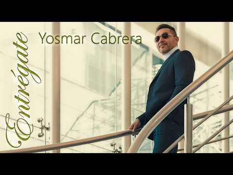 Entrégate | Yosmar Cabrera (Video Oficial)