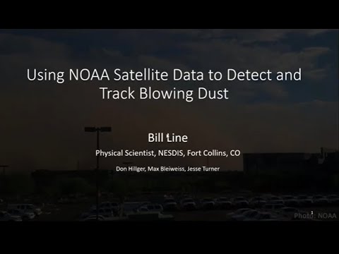 SBC Session 94 - Using NOAA Satellite Data to Detect and Track Blowing ...