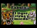 Fábula el tigre el virus y el miedo.