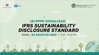 Sosialisasi IAI-PPPK IFRS Sustainability Disclosure Standard