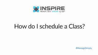 {Appointments} How do I schedule a Class?