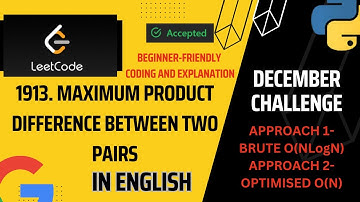 1913.Maximum Product Difference Between Two Pairs | Easy |Leetcode - 1913 |Leetcode daily challenges