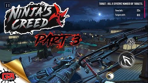 Ninja’s Creed 3D Sniper Shooting Assassin | Gameplay Part 3