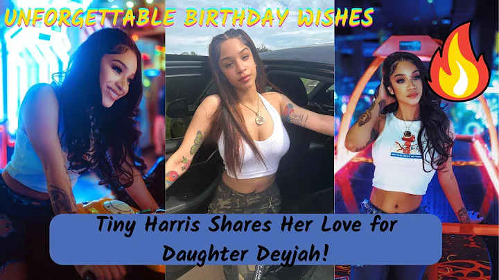 Unforgettable Birthday Wishes: Tiny Harris Shares Her Love for Daughter Deyjah!