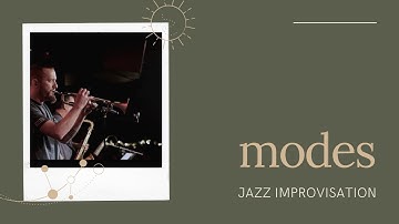 Jazz Improvisation Modes