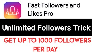 Fast Followers And Likes Pro Unlimited Trick 2023 || Get Unlimited Followers & Likes Smart Trick screenshot 1