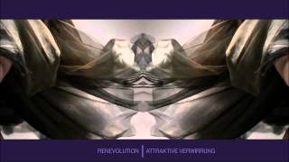 Renevolution Attraktive Verwirrung