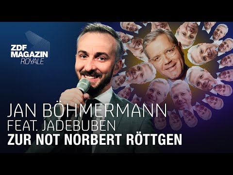 Zur Not Norbert Röttgen - Jan Böhmermann feat. Jadebuben | ZDF Magazin Royale