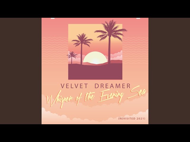 Velvet Dreamer - Whisper Of The Night Sea