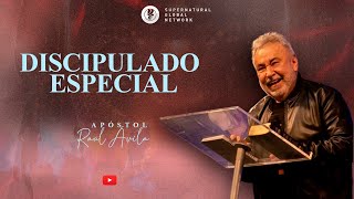 Discipulado Especial - Apóstol Raúl Ávila | Dic, 13 - 2023