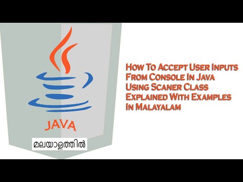 How To Accept User Inputs in Java From Console Using Scanner Class, Explained in Malayalam