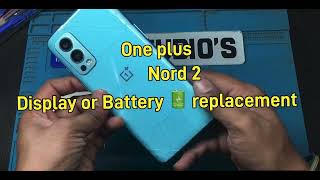 One plus Nord 2 display + battery replacement 2024