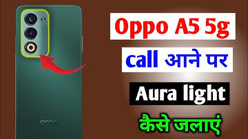 Oppo A5 5g aura light settinj | Aura light kaise jalaye oppo A5 5g me 