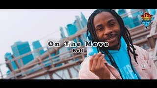 Rell - On The Move [Official Music Video]