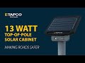 Tapco 13w topofpole selfcontained solar cabinet