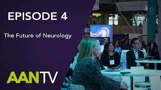 Episode 4: AANTV at the 2023 Annual Meeting - American Academy of Neurology