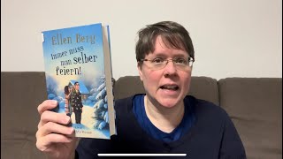 Weihnachtsromantipp von Tina Braun: „Immer muß man selber feiern!“ von Ellen Berg